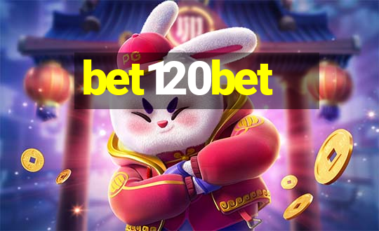 bet120bet