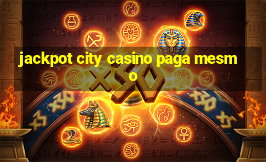 jackpot city casino paga mesmo