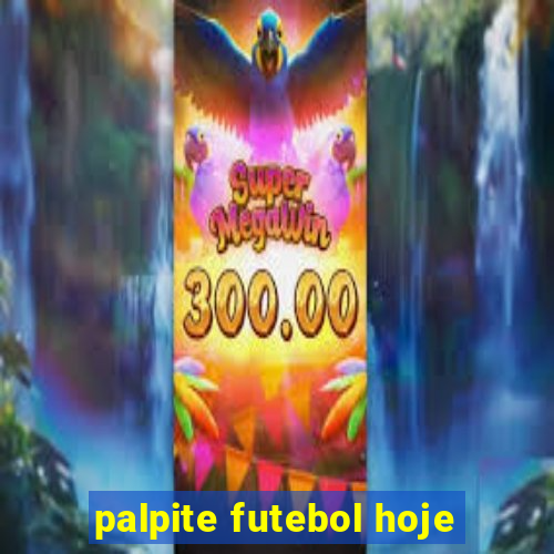 palpite futebol hoje