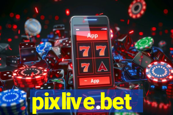 pixlive.bet