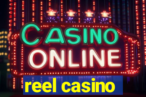 reel casino