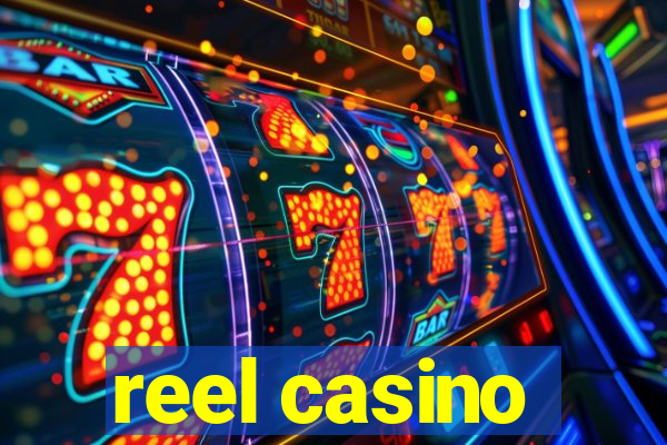 reel casino