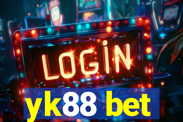 yk88 bet