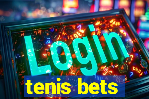 tenis bets