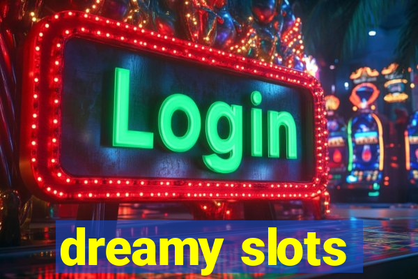 dreamy slots