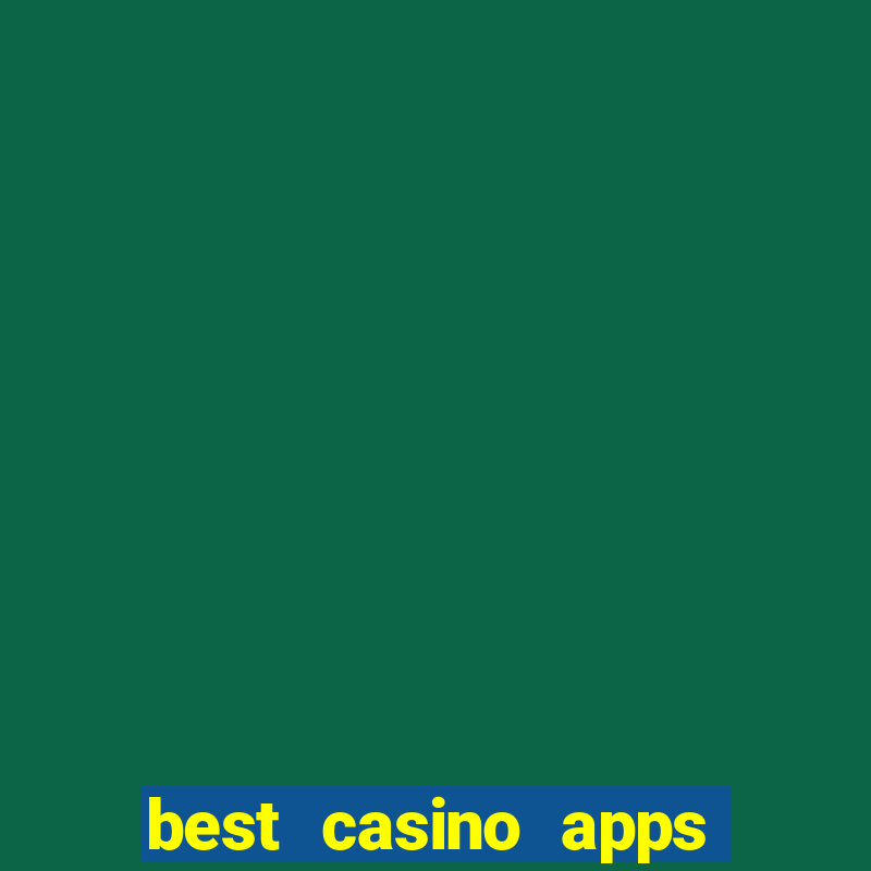 best casino apps free spins