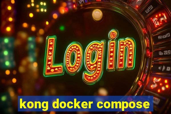 kong docker compose