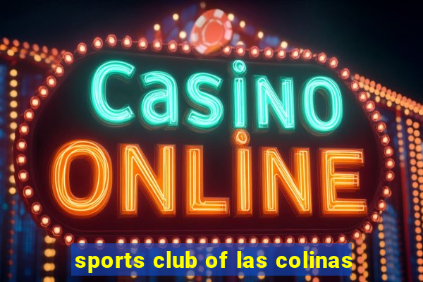 sports club of las colinas