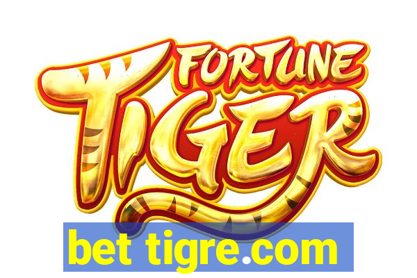 bet tigre.com