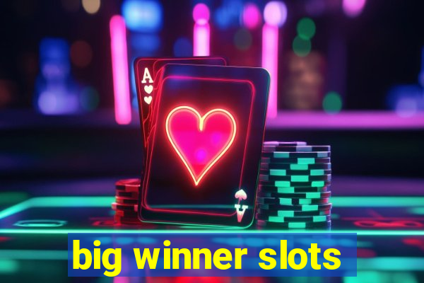 big winner slots