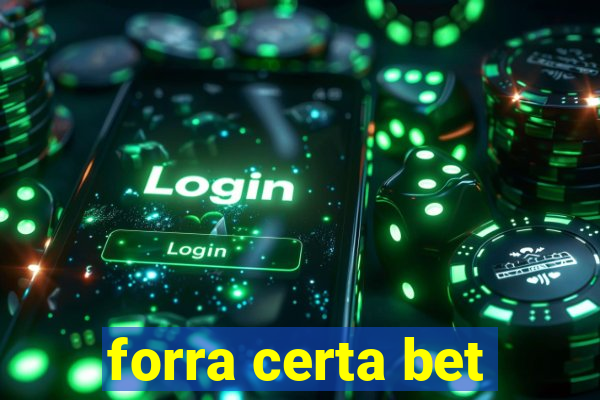 forra certa bet