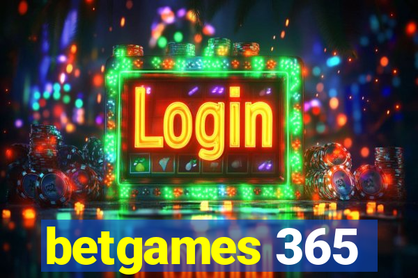 betgames 365