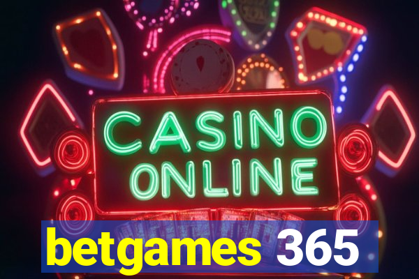 betgames 365