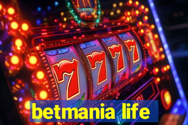 betmania life