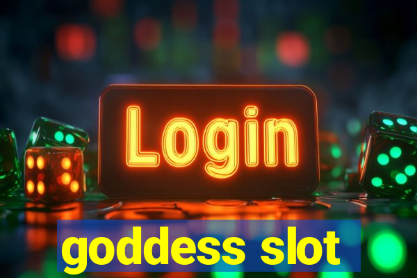 goddess slot