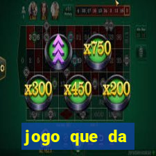 jogo que da b么nus no cadastro