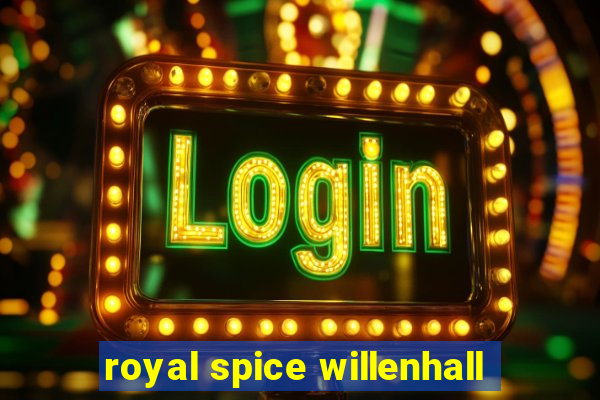 royal spice willenhall