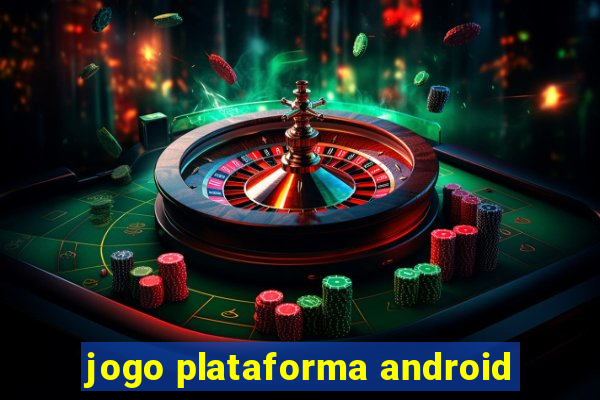 jogo plataforma android