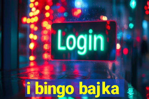 i bingo bajka