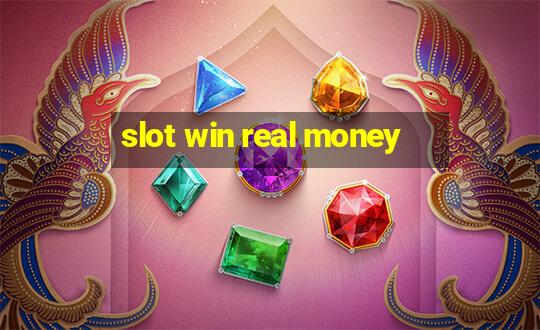 slot win real money