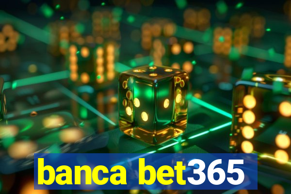 banca bet365