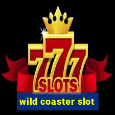 wild coaster slot