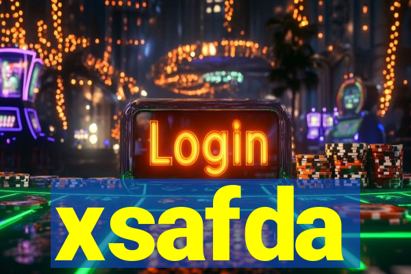 xsafda