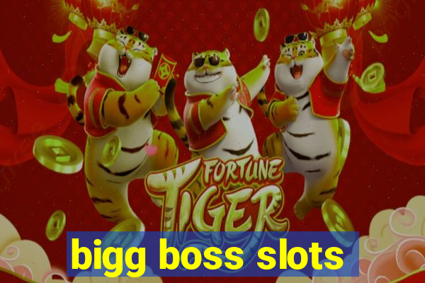 bigg boss slots