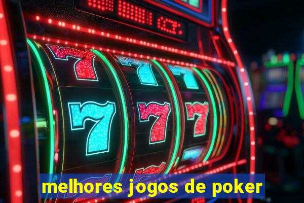 melhores jogos de poker