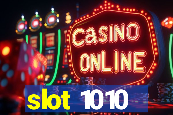 slot 1010