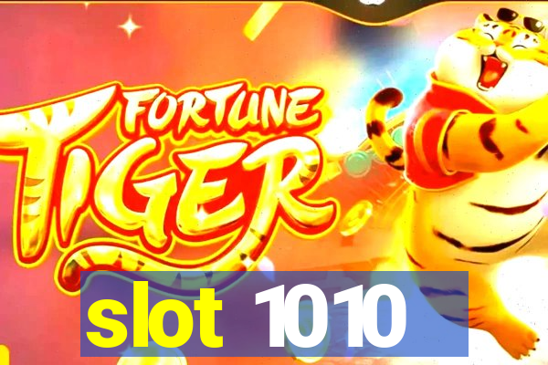 slot 1010