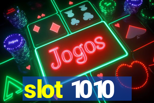 slot 1010