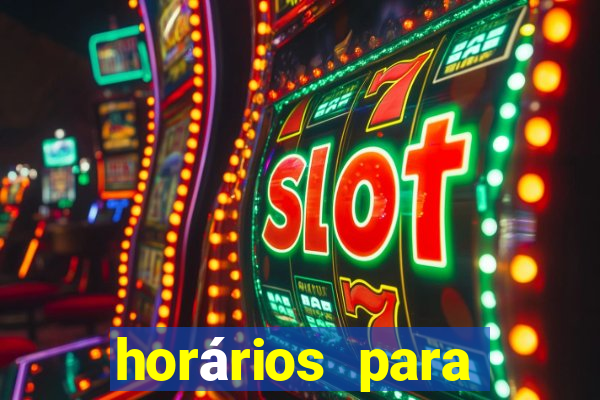 horários para jogar fortune tiger