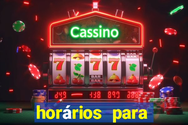 horários para jogar fortune tiger