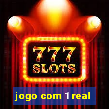 jogo com 1 real