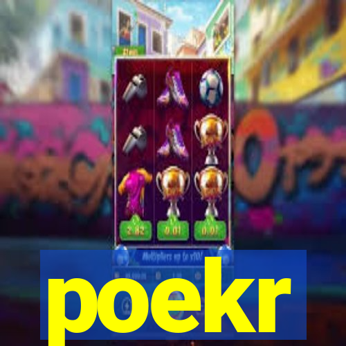 poekr