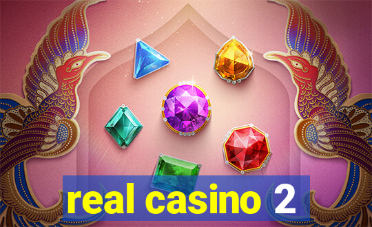 real casino 2