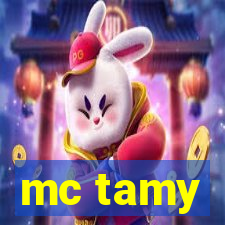 mc tamy