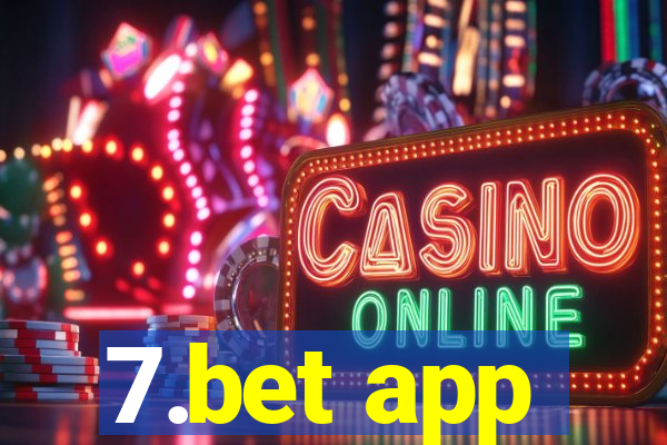 7.bet app