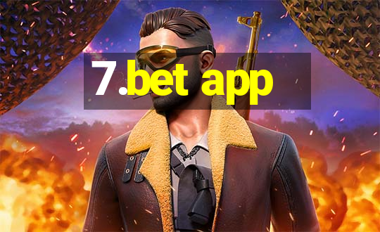 7.bet app