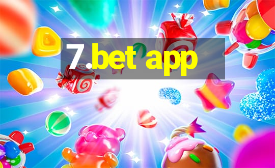 7.bet app