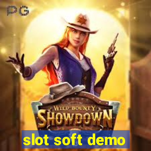 slot soft demo