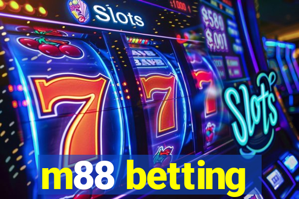 m88 betting