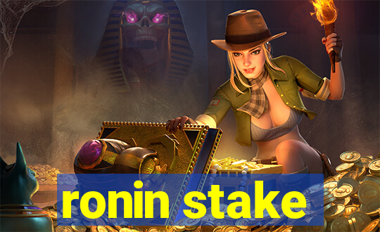 ronin stake