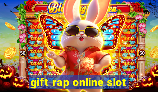 gift rap online slot