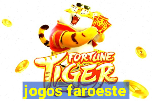 jogos faroeste