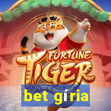 bet gíria