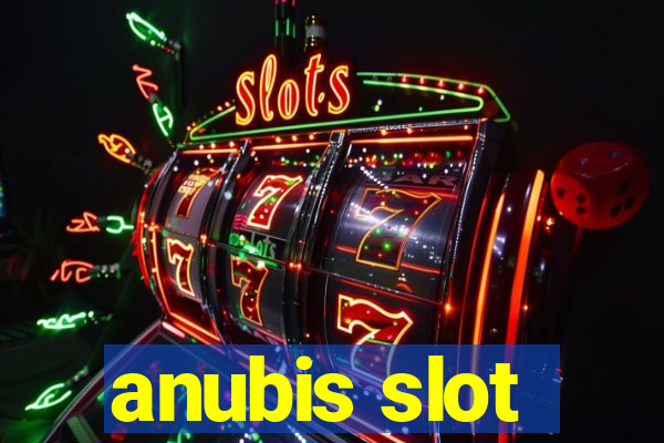 anubis slot