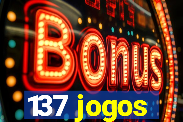 137 jogos