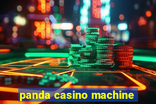 panda casino machine